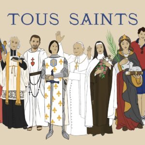 Carte Toussaint avec saint curé d ars, st Charles de Foucauld, sainte Jeanne d arc, st Jean Paul 2, ste Thérèse de l enfant jesus, ste Agnès, Carlo Acutis.