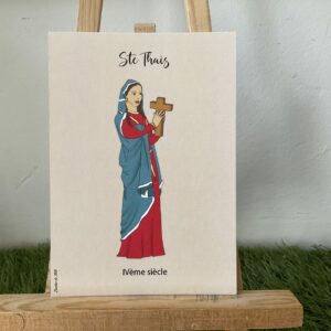 Carte de sainte Thaïs, imprimée au format A6 sur du papier 300g.